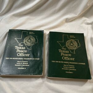 The Texas Peace Officer 560 Hr Basic Training Course Sixth Ed Vol 1-2
